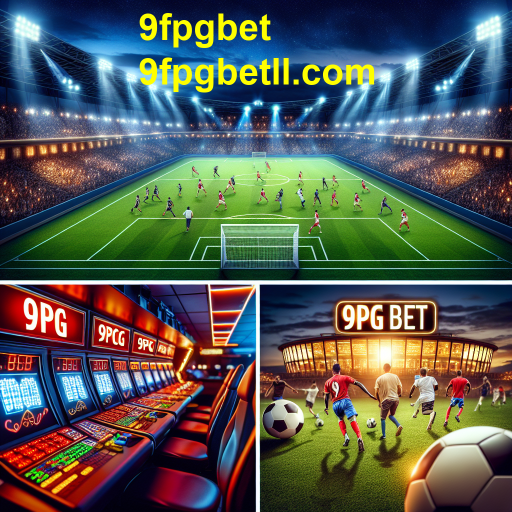 Descubra o Melhor do Futebol no 9fpgbet